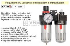 Regulátor tlaku vzduchu s odlučovačem a přimazáváním YT-2385 Regulátor tlaku vzduchu s odlučovačem a přimazáváním YT-2385